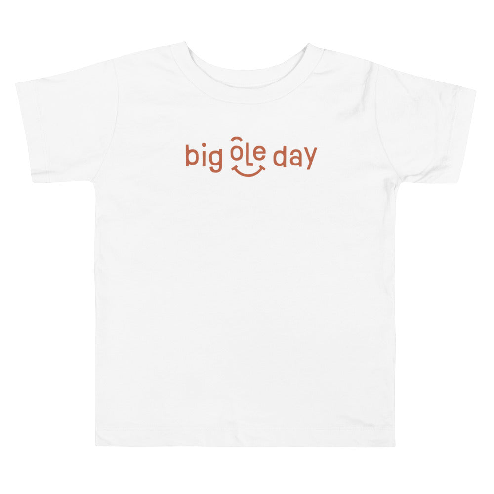 Toddler Big Ole Day Tee