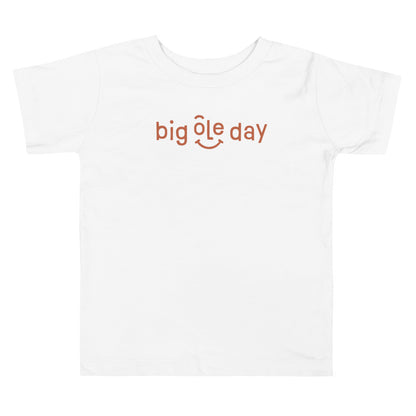 Toddler Big Ole Day Tee