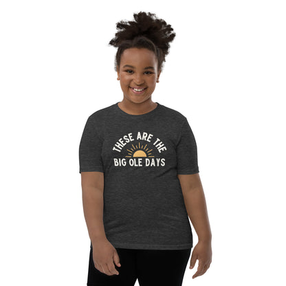 Big Ole Days Youth T-Shirt